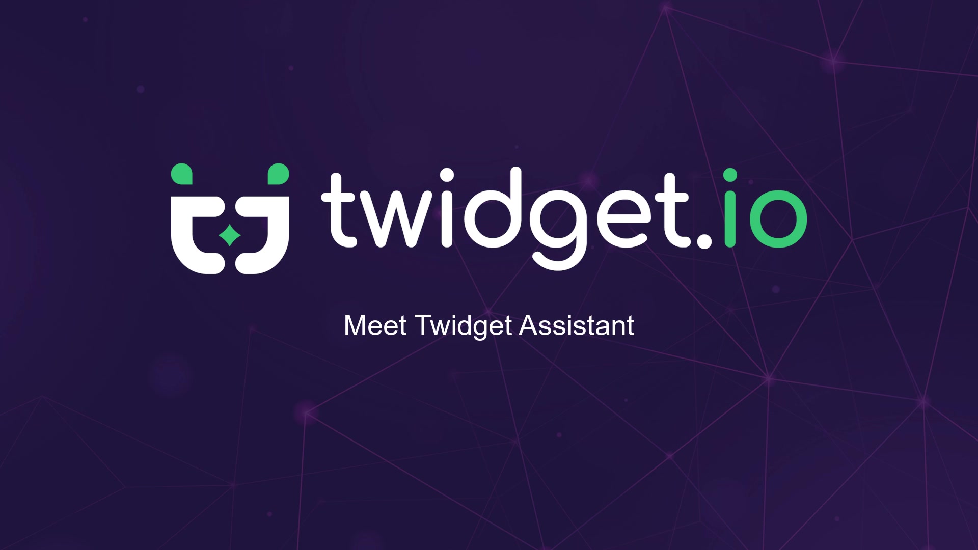 Meet Twidget Assistant — Twidget video tutorial
