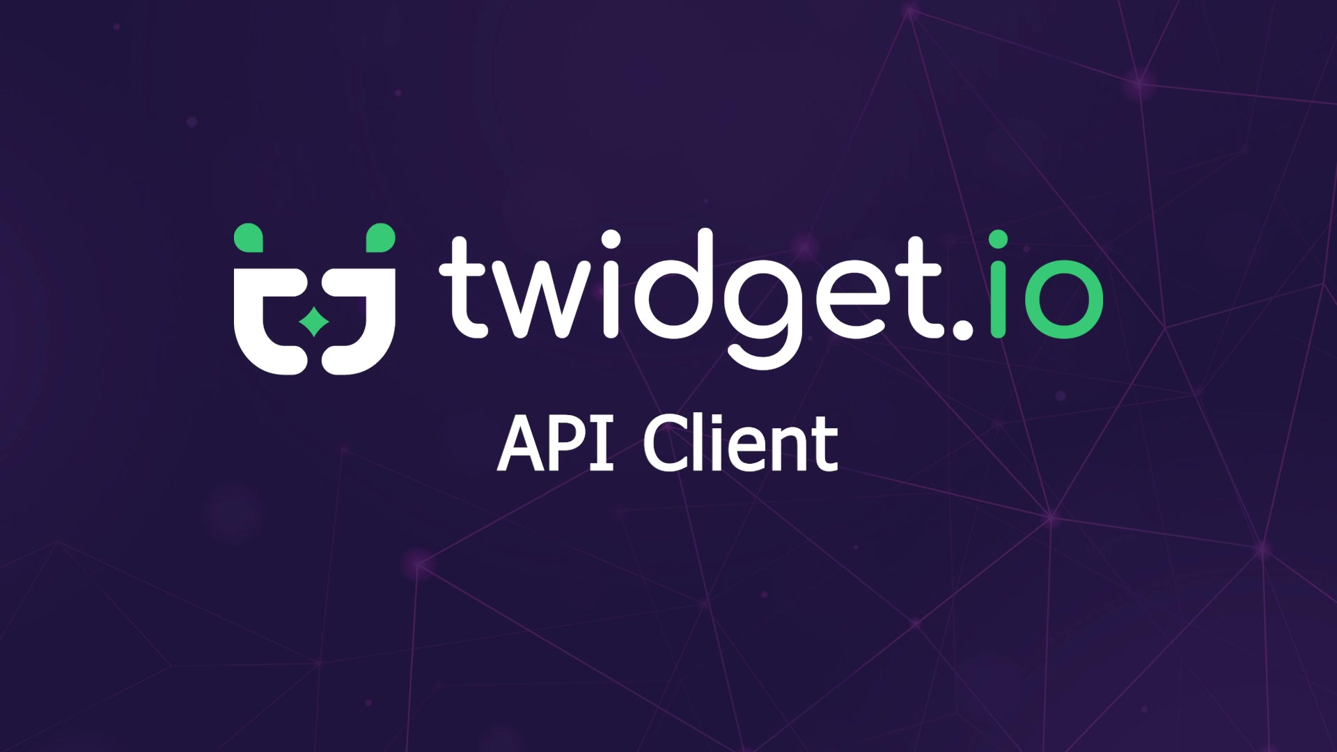 API Client — Twidget video tutorial